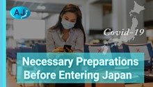 Covid-19: Necessary Preparations Before Entering Japan