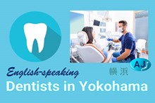 English Speaking Dentists in Yokohama