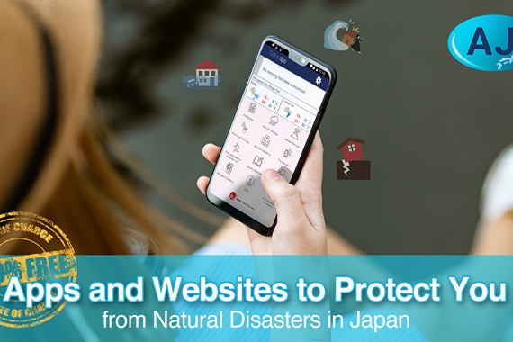 Free Apps and Websites to Protect You from Natural Disasters in Japan​