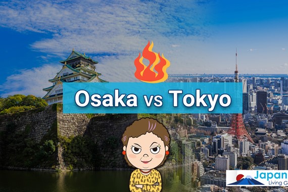Osaka vs Tokyo - What are the differences?